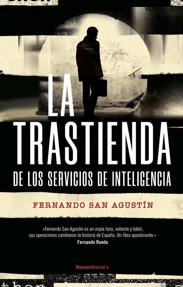 TRASTIENDA DE LOS SERVICIOS DE INTELIGENCIA, LA [RUSTICA] | SAN AGUSTIN, FERNANDO | Akira Comics  - libreria donde comprar comics, juegos y libros online