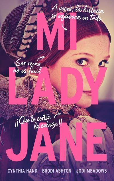 MI LADY JANE [RUSTICA] | CYNTHIA HAND / MEADOWS, JODI / ASHTON, BRODI | Akira Comics  - libreria donde comprar comics, juegos y libros online