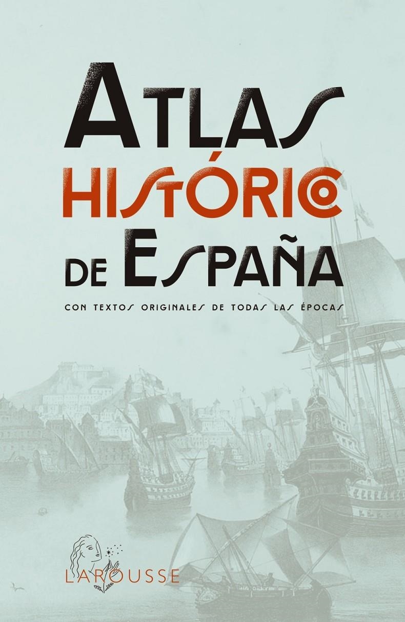 ATLAS HISTORICO DE ESPAÑA [CARTONE] | Akira Comics  - libreria donde comprar comics, juegos y libros online