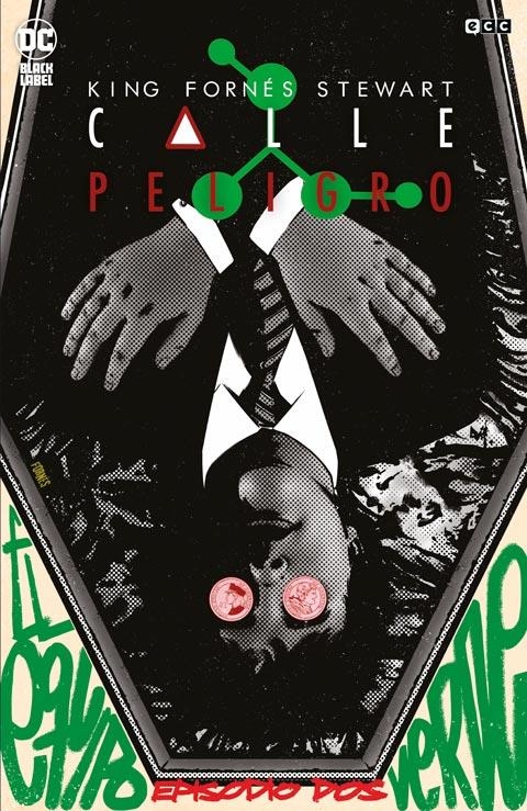 CALLE PELIGRO Nº02 (2 DE 12) [GRAPA] | KING, TOM / FORNES, JORGE | Akira Comics  - libreria donde comprar comics, juegos y libros online