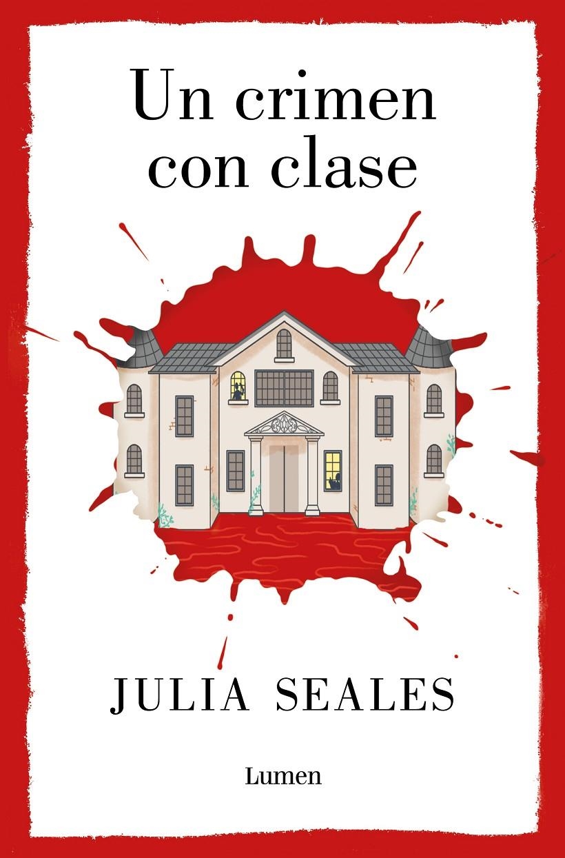 UN CRIMEN CON CLASE [RUSTICA] | SEALES, JULIA | Akira Comics  - libreria donde comprar comics, juegos y libros online