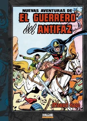 NUEVAS AVENTURAS DE  EL GUERRERO DEL ANTIFAZ VOL.03 [CARTONE] | GAGO, MANUEL | Akira Comics  - libreria donde comprar comics, juegos y libros online