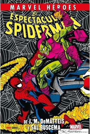 MARVEL HEROES: EL ESPECTACULAR SPIDERMAN DE J. M. DEMATTEIS Y SAL BUSCEMA [CARTONE] | BUSCEMA, SAL | Akira Comics  - libreria donde comprar comics, juegos y libros online