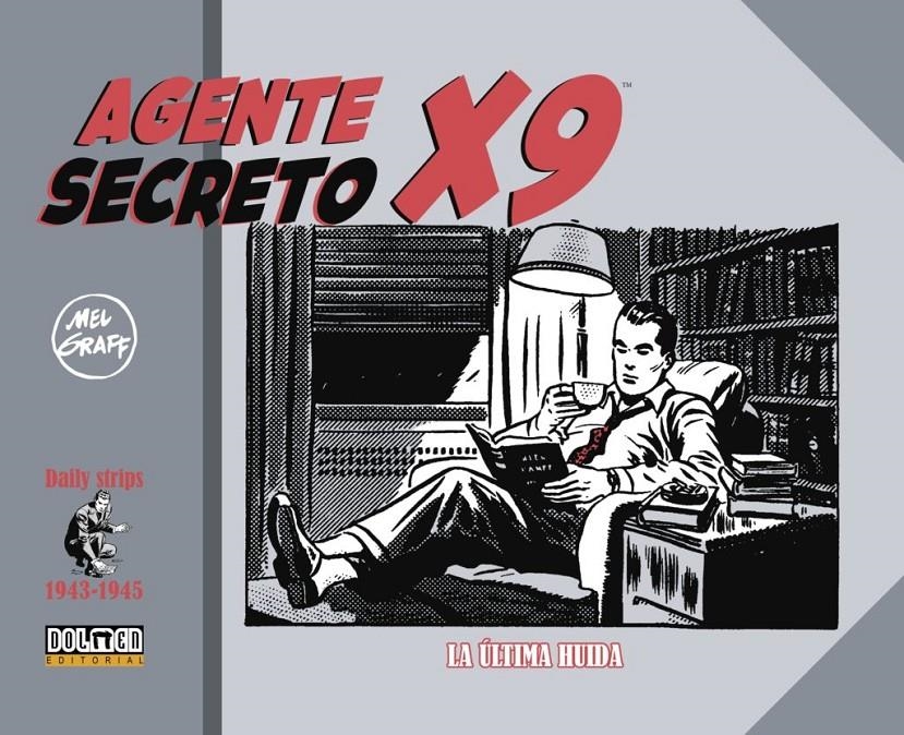AGENTE SECRETO X-9 CORRIGAN: LA ULTIMA HUIDA (1943-1945) [CARTONE] | GRAFF, MEL | Akira Comics  - libreria donde comprar comics, juegos y libros online