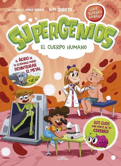 SUPERGENIOS ¿QUE QUIERES SABER?: EL CUERPO HUMANO [CARTONE] | ZUBIETA, H.M. | Akira Comics  - libreria donde comprar comics, juegos y libros online