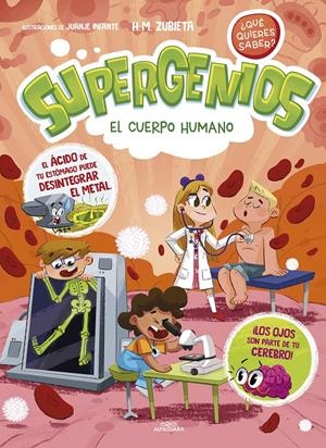 SUPERGENIOS ¿QUE QUIERES SABER?: EL CUERPO HUMANO [CARTONE] | ZUBIETA, H.M. | Akira Comics  - libreria donde comprar comics, juegos y libros online