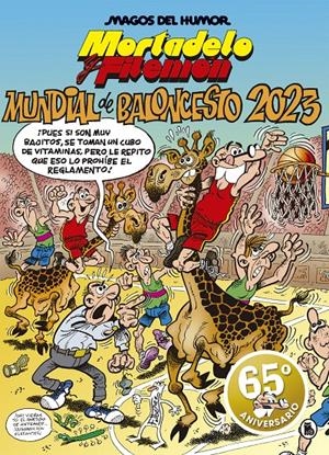 MAGOS DEL HUMOR Nº220: MORTADELO Y FILEMON, MUNDIAL DE BALONCESTO 2023 [CARTONE] | IBAÑEZ, FRANCISCO | Akira Comics  - libreria donde comprar comics, juegos y libros online