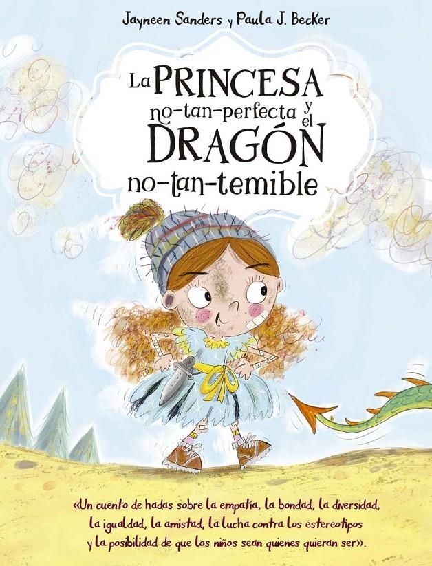 PRINCESA NO-TAN-PERFECTA Y EL DRAGON NO-TAN-TEMIBLE, LA [CARTONE] | SANDERS, JAYNEEN | Akira Comics  - libreria donde comprar comics, juegos y libros online