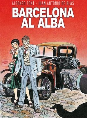 BARCELONA AL ALBA [CARTONE] | FONT, ALFONSO / DE BLAS, JUAN ANTONIO | Akira Comics  - libreria donde comprar comics, juegos y libros online