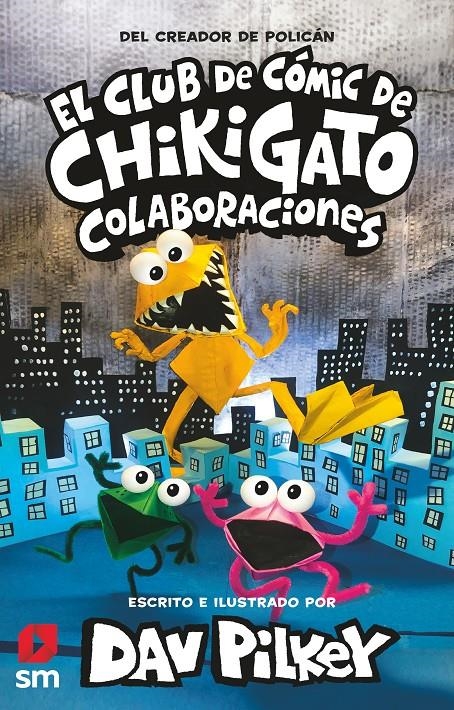 CLUB DE COMIC DE CHIKIGATO, EL VOL.4: COLABORACIONES [CARTONE] | PILKEY, DAV | Akira Comics  - libreria donde comprar comics, juegos y libros online