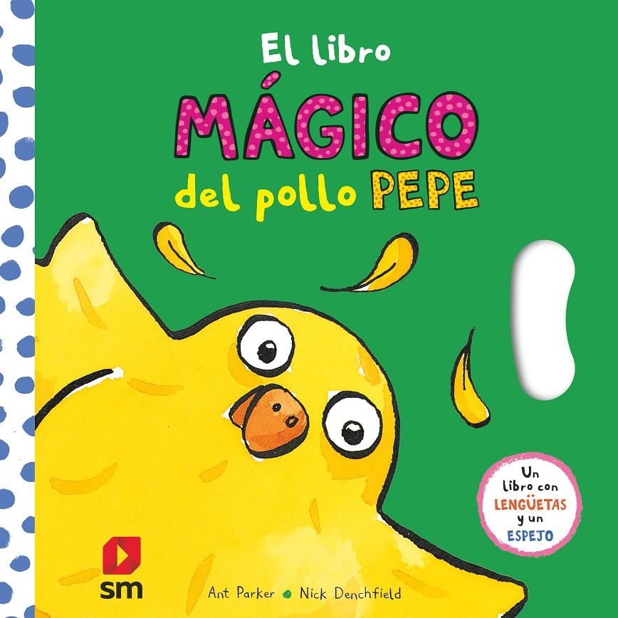 LIBRO MAGICO DEL POLLO PEPE, EL [CARTONE] | DENCHFIELD, NICK / PARKER, ANT | Akira Comics  - libreria donde comprar comics, juegos y libros online