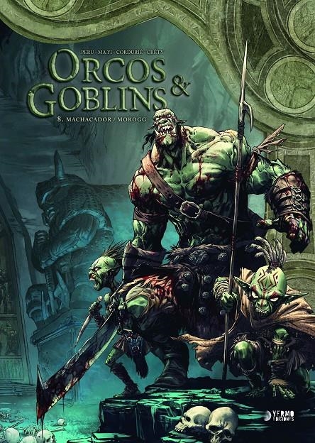 ORCOS Y GOBLINS VOL.08: MACHACADOR / MOROGG [CARTONE] | CORDURIE, SYLVAIN | Akira Comics  - libreria donde comprar comics, juegos y libros online