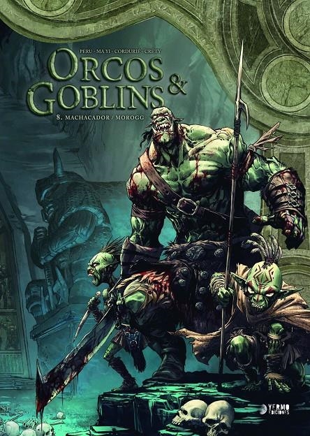 ORCOS Y GOBLINS VOL.08: MACHACADOR / MOROGG [CARTONE] | CORDURIE / CRETY / POUPARD | Akira Comics  - libreria donde comprar comics, juegos y libros online