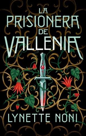 PRISIONERA DE VALLENIA, LA (LA SANADORA DE ZALINDOV 2) [RUSTICA] | NONI, LYNETTE | Akira Comics  - libreria donde comprar comics, juegos y libros online