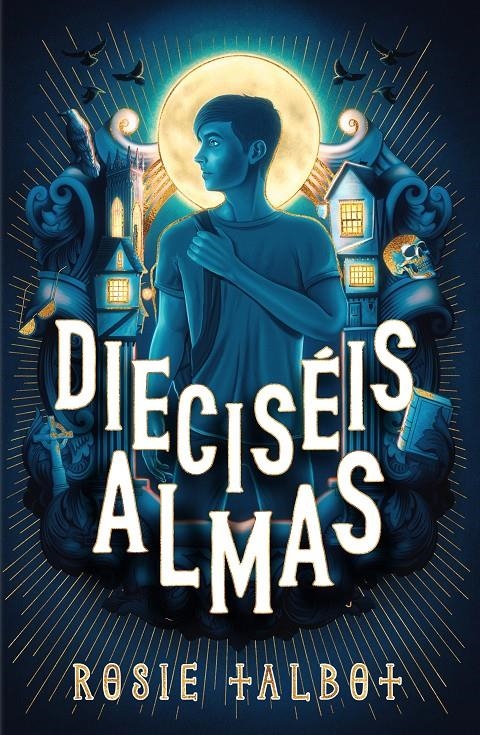 DIECISEIS ALMAS [RUSTICA] | TALBOT, ROSIE | Akira Comics  - libreria donde comprar comics, juegos y libros online