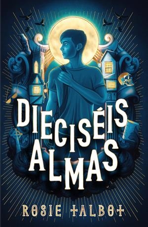 DIECISEIS ALMAS [RUSTICA] | TALBOT, ROSIE | Akira Comics  - libreria donde comprar comics, juegos y libros online