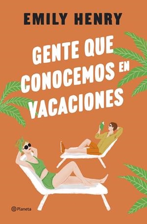 GENTE QUE CONOCEMOS EN VACACIONES [RUSTICA] | HENRY, EMILY | Akira Comics  - libreria donde comprar comics, juegos y libros online