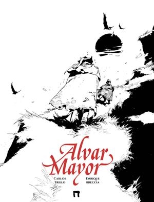 ALVAR MAYOR VOL.03 [CARTONE] | TRILLO, CARLOS / BRECCIA, ENRIQUE | Akira Comics  - libreria donde comprar comics, juegos y libros online