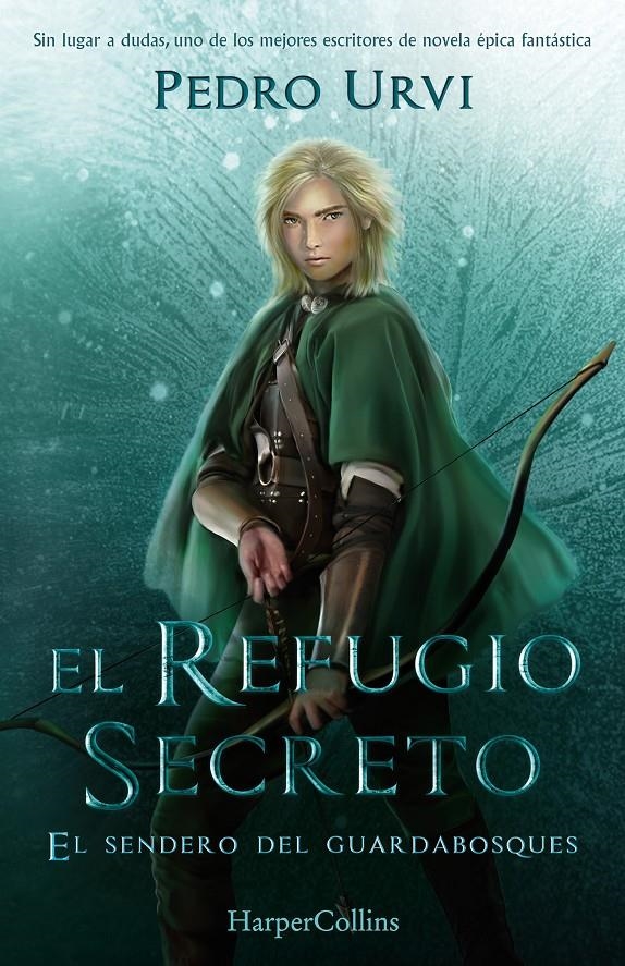 REFUGIO SECRETO, EL (EL SENDERO DEL GUARDABOSQUES, LIBRO 5) [CARTONE] | URVI, PEDRO | Akira Comics  - libreria donde comprar comics, juegos y libros online