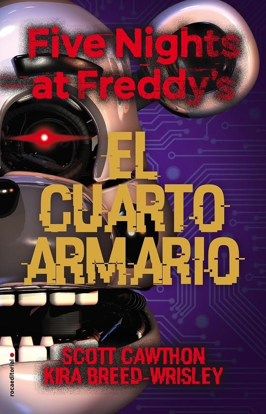 FIVE NIGHTS AT FREDDY'S Nº3: EL CUARTO ARMARIO [RUSTICA] | CAWHTON, SCOTT / BREED-WRISLEY, KIRA | Akira Comics  - libreria donde comprar comics, juegos y libros online