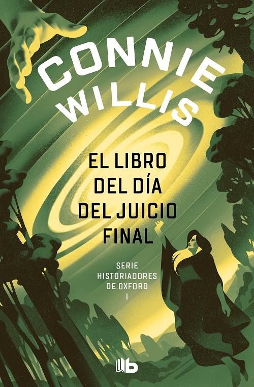 LIBRO DEL DIA DEL JUICIO FINAL, EL (HISTORIADORES DE OXFORD 1) [BOLSILLO] | WILLIS, CONNIE | Akira Comics  - libreria donde comprar comics, juegos y libros online