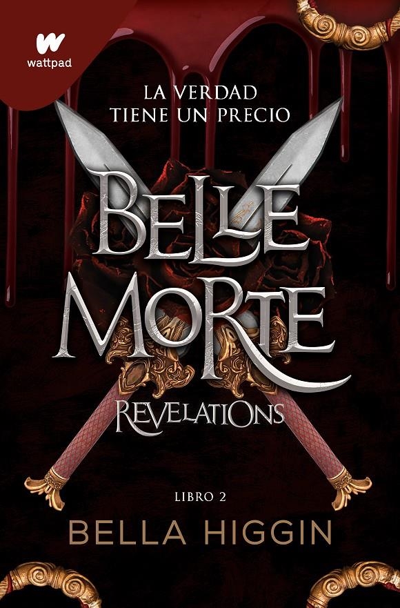 BELLE MORTE: REVELATIONS (LIBRO 2) [RUSTICA] | HIGGIN, BELLA | Akira Comics  - libreria donde comprar comics, juegos y libros online