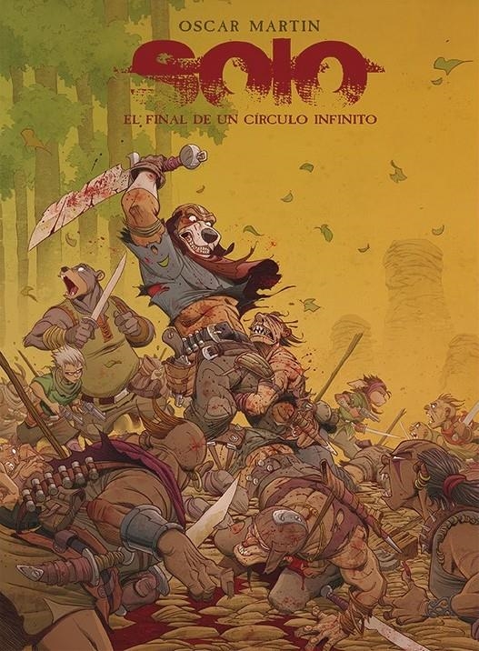 SOLO VOL.7: EL FINAL DE UN CIRCULO INFINITO [CARTONE] | MARTIN, OSCAR | Akira Comics  - libreria donde comprar comics, juegos y libros online