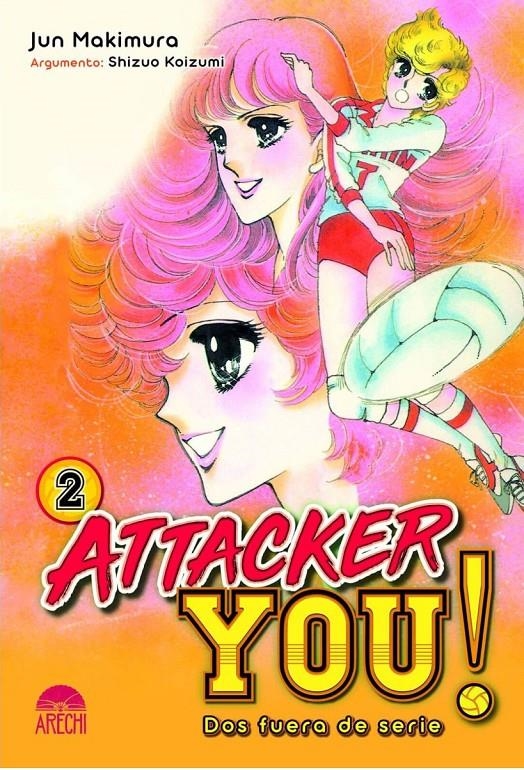ATTACKER YOU!: DOS FUERA DE SERIE Nº02 (JUANA Y SERGIO) [RUSTICA] | KOIZUMI, SHIZUO / MAKIMURA | Akira Comics  - libreria donde comprar comics, juegos y libros online