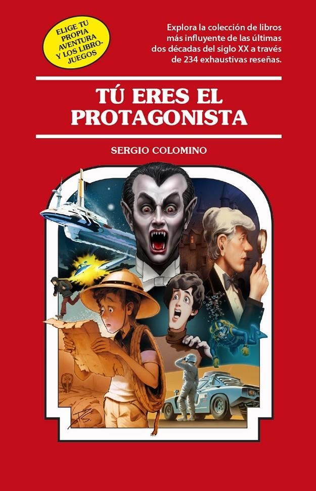 TU ERES EL PROTAGONISTA [RUSTICA] | COLOMINO, SERGIO | Akira Comics  - libreria donde comprar comics, juegos y libros online