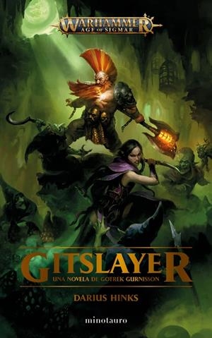 WARHAMMER AGE OF SIGMAR: GITSLAYER [RUSTICA] | HINKS, DARIUS | Akira Comics  - libreria donde comprar comics, juegos y libros online