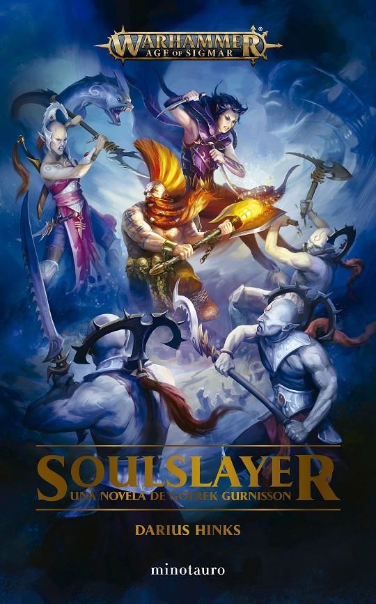 WARHAMMER AGE OF SIGMAR: SOULSLAYER [RUSTICA] | HINKS, DARIUS | Akira Comics  - libreria donde comprar comics, juegos y libros online