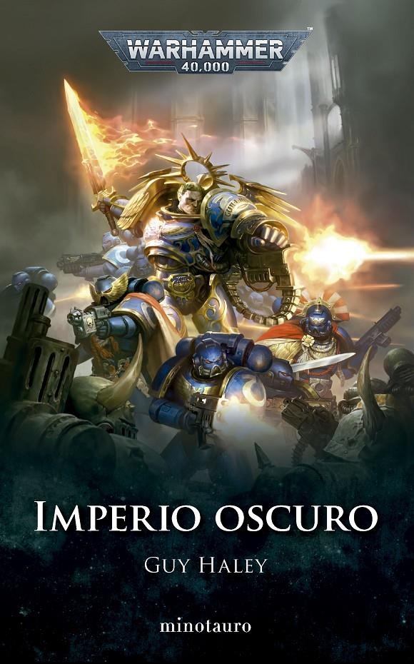 WARHAMMER 40.000 IMPERIO OSCURO Nº1 [RUSTICA] | HALEY, GUY | Akira Comics  - libreria donde comprar comics, juegos y libros online