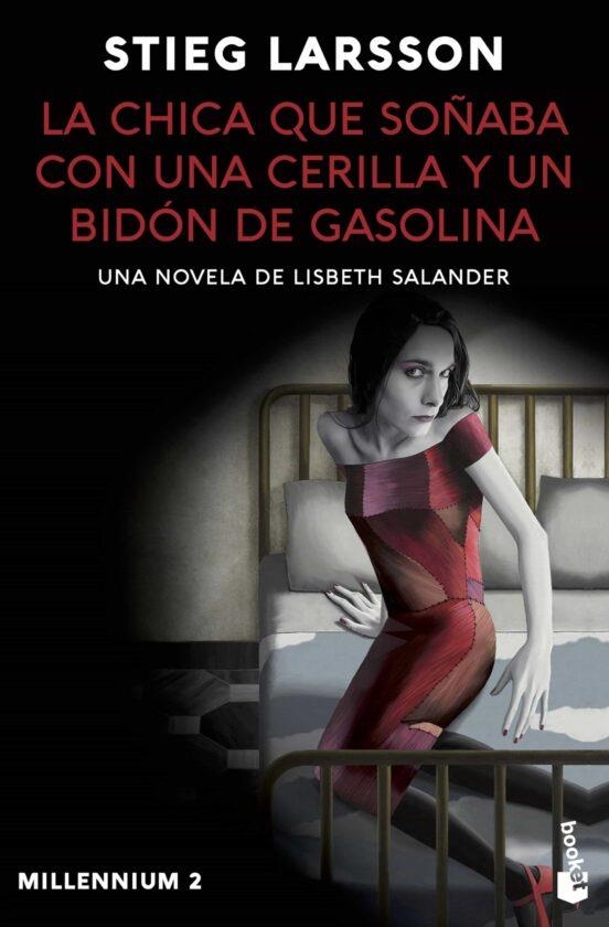 CHICA QUE SOÑABA CON UNA CERILLA Y UN BIDON DE GASOLINA, LA (TRILOGIA MILLENNIUM 2) [BOLSILLO] | LARSSON, STIEG | Akira Comics  - libreria donde comprar comics, juegos y libros online