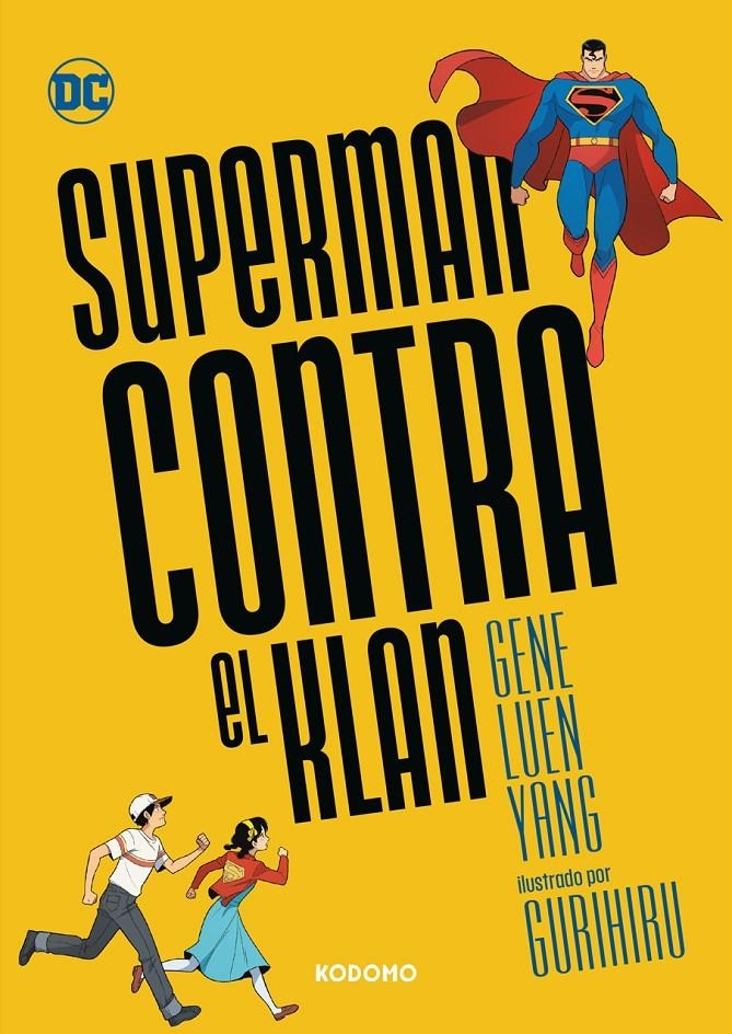 SUPERMAN CONTRA EL KLAN (REEDICION) [RUSTICA] | LUEN YANG, GENE | Akira Comics  - libreria donde comprar comics, juegos y libros online