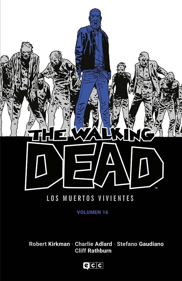 THE WALKING DEAD (LOS MUERTOS VIVIENTES) VOL.16 (16 DE 16) [CARTONE] | KIRKMAN, ROBERT | Akira Comics  - libreria donde comprar comics, juegos y libros online
