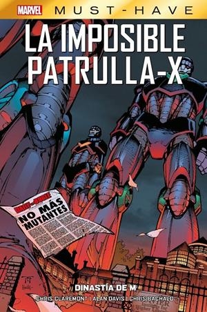 MARVEL MUST-HAVE: LA IMPOSIBLE PATRULLA-X VOL.04, DINASTIA DE M [CARTONE] | DAVIS, ALAN | Akira Comics  - libreria donde comprar comics, juegos y libros online