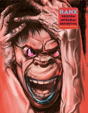RANX: EDICION INTEGRAL DEFINITIVA (2ª EDICION) [CARTONE] | LIBERATORE, STEFANO | Akira Comics  - libreria donde comprar comics, juegos y libros online