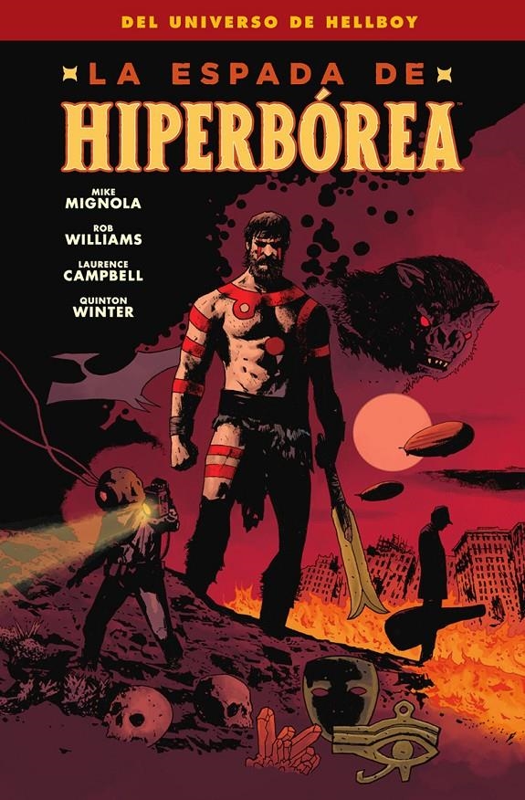 ESPADA DE HIPERBOREA, LA (UNIVERSO HELLBOY) [RUSTICA] | MIKE MIGNOLA / WILIAMS, ROB / CAMPBELL, LAURENCE / WINTER, QUINTON | Akira Comics  - libreria donde comprar comics, juegos y libros online