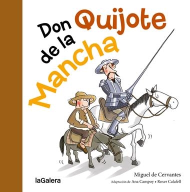 DON QUIJOTE DE LA MANCHA [RUSTICA] | CAMPOY, ANA / CERVANTES, MIGUEL DE | Akira Comics  - libreria donde comprar comics, juegos y libros online