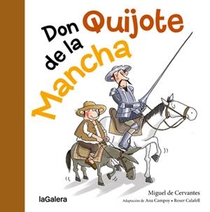 DON QUIJOTE DE LA MANCHA [RUSTICA] | CAMPOY, ANA / CERVANTES, MIGUEL DE | Akira Comics  - libreria donde comprar comics, juegos y libros online