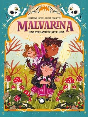 MALVARINA Nº03: UNA AYUDANTE SOSPECHOSA [RUSTICA] | ISERN, SUSANNA / PROIETTI, LAURA | Akira Comics  - libreria donde comprar comics, juegos y libros online