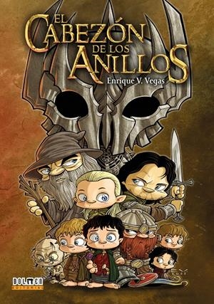 CABEZON DE LOS ANILLOS, EL [CARTONE] | VEGAS, ENRIQUE V. | Akira Comics  - libreria donde comprar comics, juegos y libros online