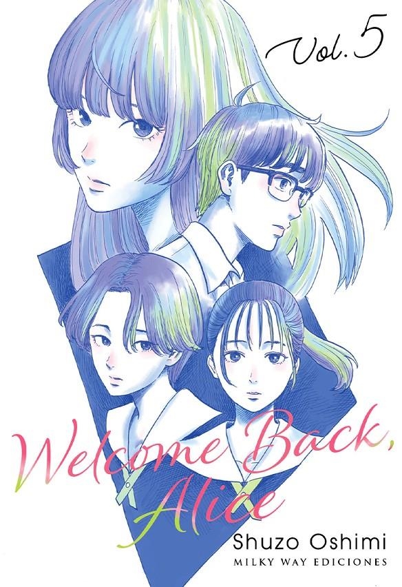 WELCOME BACK, ALICE Nº05 [RUSTICA] | OSHIMI, SHUZO | Akira Comics  - libreria donde comprar comics, juegos y libros online