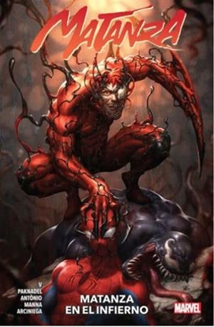 MARVEL PREMIERE: MATANZA VOL.02, MATANZA EN EL INFIERNO [RUSTICA] | ANTONIO, ROGE / MANNA, FRANCESCO | Akira Comics  - libreria donde comprar comics, juegos y libros online