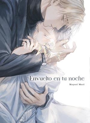 ENVUELTO EN TU NOCHE (TOMO UNICO) [RUSTICA] | MORI, MOYORI | Akira Comics  - libreria donde comprar comics, juegos y libros online