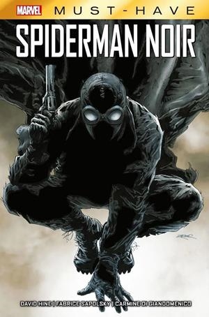 MARVEL MUST-HAVE: SPIDERMAN, NOIR [CARTONE] | HINE, DAVID | Akira Comics  - libreria donde comprar comics, juegos y libros online