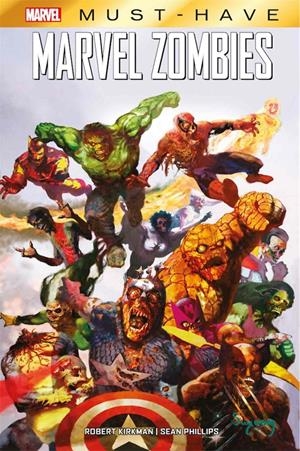 MARVEL MUST-HAVE: MARVEL ZOMBIES (REEDICION) [CARTONE] | KIRKMAN, ROBERT | Akira Comics  - libreria donde comprar comics, juegos y libros online