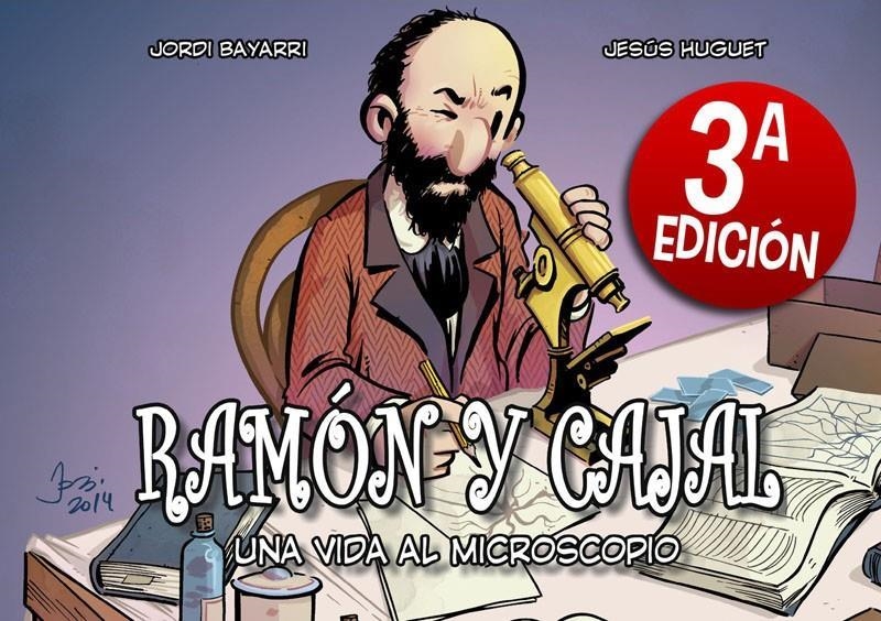 RAMON Y CAJAL, UNA VIDA AL MICROSCOPIO [CARTONE] | BAYARRI, JORDI | Akira Comics  - libreria donde comprar comics, juegos y libros online