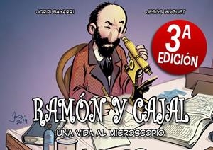RAMON Y CAJAL, UNA VIDA AL MICROSCOPIO [CARTONE] | BAYARRI, JORDI | Akira Comics  - libreria donde comprar comics, juegos y libros online