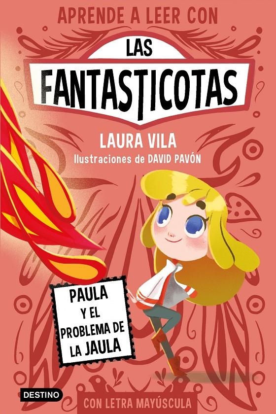 FANTASTICOTAS, LAS Nº5: PAULA Y EL PROBLEMA DE LA JAULA [RUSTICA] | VILA, LAURA | Akira Comics  - libreria donde comprar comics, juegos y libros online